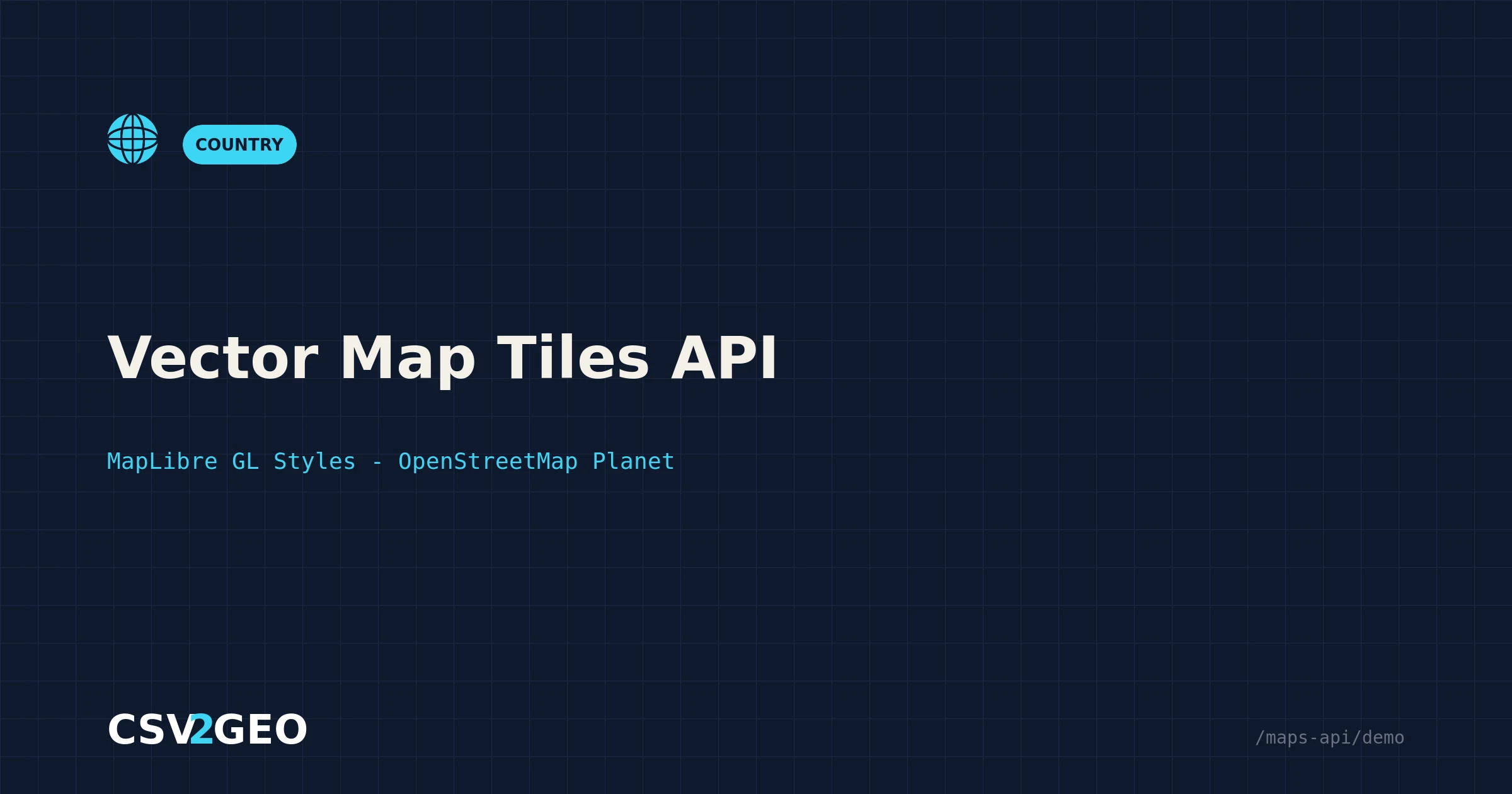 Try the Vector Map Tiles API — Live MapLibre Demo | CSV2GEO